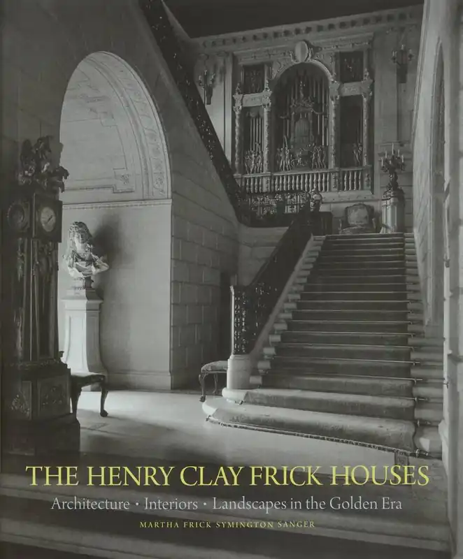 The Henry Clay Frick Houses Bestel Nu
