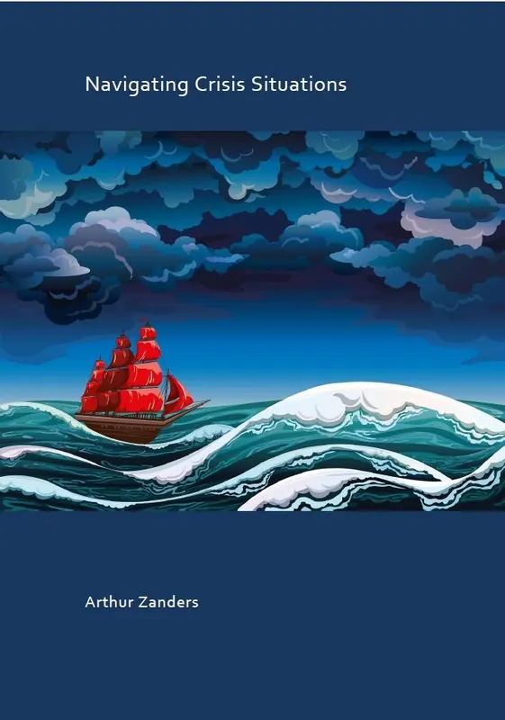 Lage Kosten Navigating Crisis Situations / 1st Edition