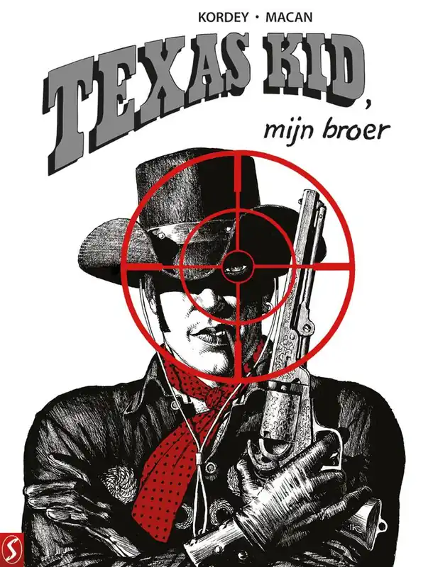 Betrouwbaar Texas Kid, mijn broer / Druk 1