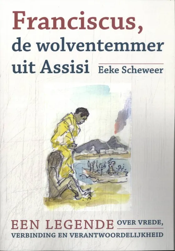 Franciscus, de wolventemmer uit Assisi / Druk 1 Snelle Levering