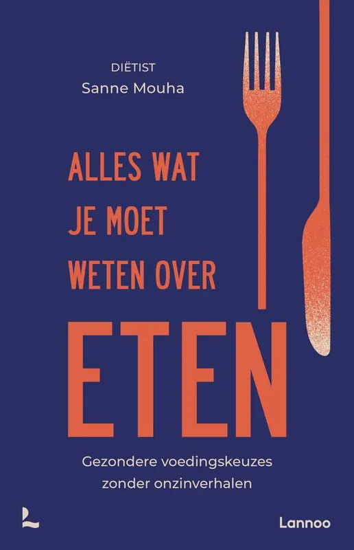 Premium Alles wat je moet weten over eten / Druk 1