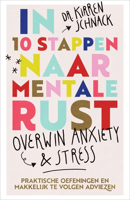 Populair In 10 stappen naar mentale rust / Druk 1