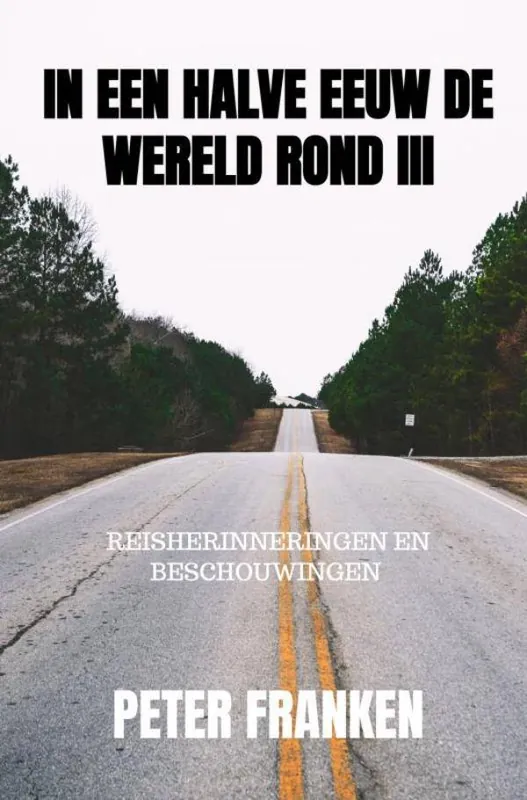 In een halve eeuw de wereld rond III / Druk 1 Superprijs