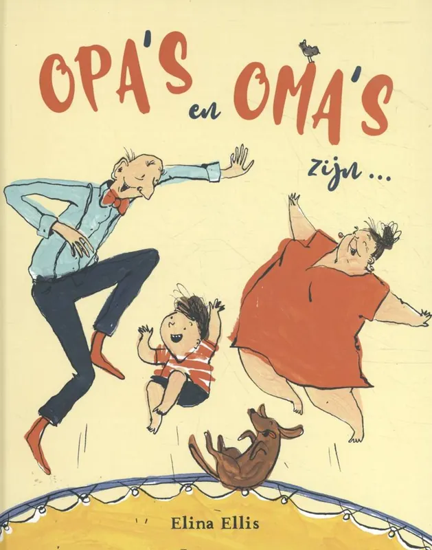 Opa's en oma's zijn ... / Druk 1 Favoriet