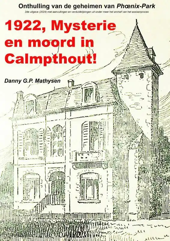 Beste Prijs 1922, mysterie en moord in Calmpthout / Druk 2