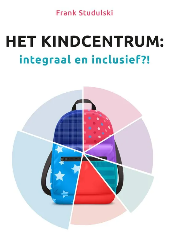 Koopje Het Kindcentrum: integraal en inclusief?! / Druk 1
