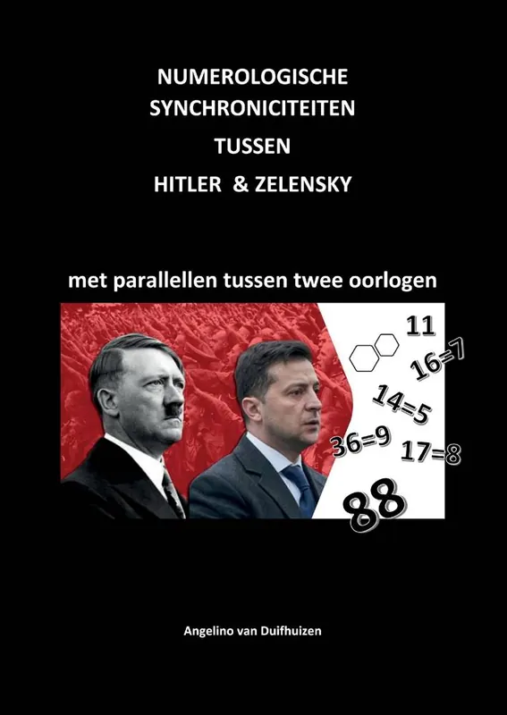 Numerologische synchroniciteiten tussen Hitler & Zelensky / Druk 1 Betaalbaar