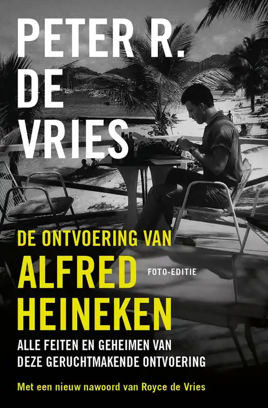 Lage Prijs De ontvoering van Alfred Heineken / Druk 33