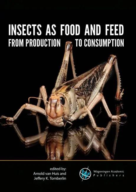 Insects as food and feed: from production to consumption / 1st Edition Fabrieksprijs