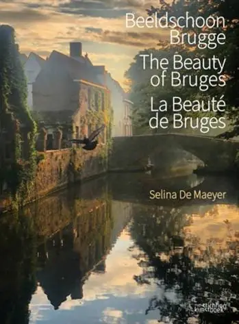 Flitsaanbieding Beeldschoon Brugge/La Beauté de Bruges/The Beauty of Bruges / 1st Edition
