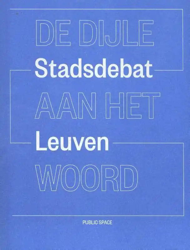 De Dijle aan het woord / Druk 1 Laatste Versie