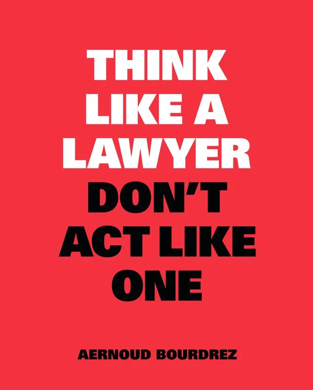 Think Like a Lawyer, Don't Act Like One / 1st Edition Koop Vandaag