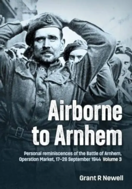 Direct Beschikbaar Airborne to Arnhem Volume 3
