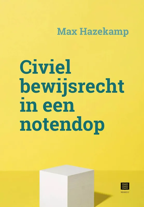 Nu Kopen Civiel bewijsrecht in een notedop / Druk 1