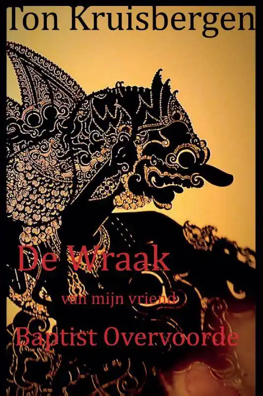 De wraak van mijn vriend Baptist Overvoorde / Druk 1 Laatste Kans