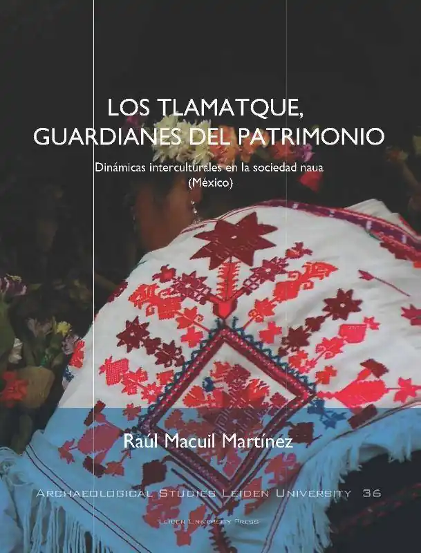 Aanbieding Los tlamatque, guardianes del patrimonio / 1 Edition