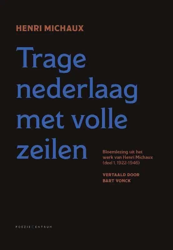Trage nederlaag met volle zeilen 1 1922-1946 / Druk 1 Lage Kosten