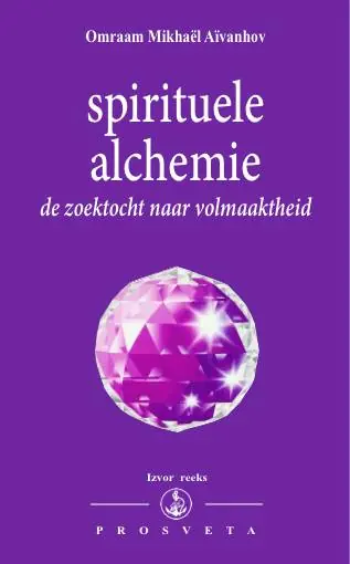 Spirituele alchemie / Druk 1 Tijdelijk Beschikbaar