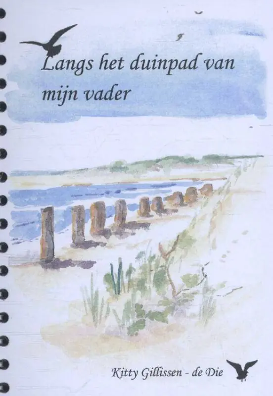 Langs het duinpad van mijn vader / Druk 1 Koop Online