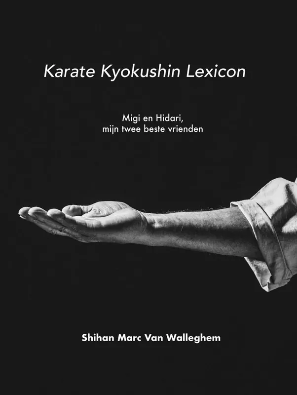 Karate Kyokushin Lexicon / Druk 1 Finale Uitverkoop