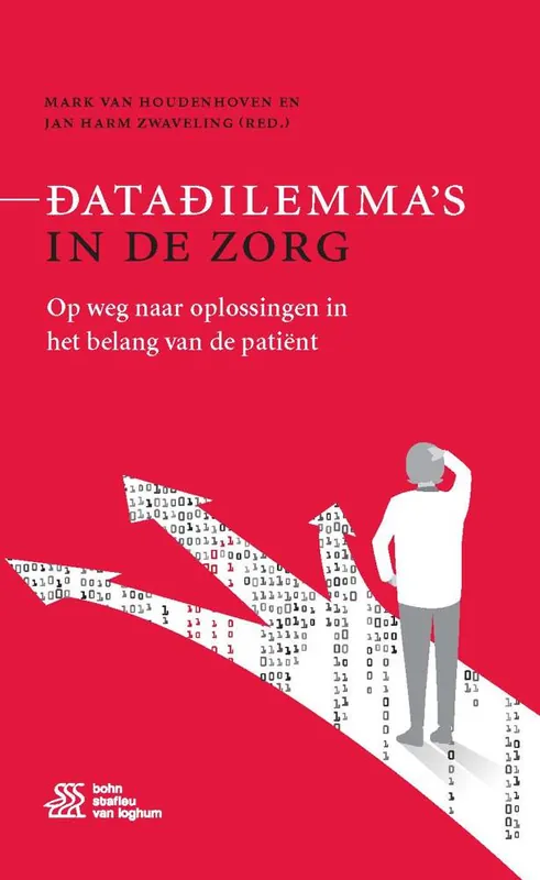 Direct Beschikbaar Datadilemma's in de zorg / Druk 1