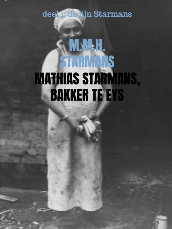 Fabrieksprijs Mathias Starmans, bakker te Eys / Druk 3
