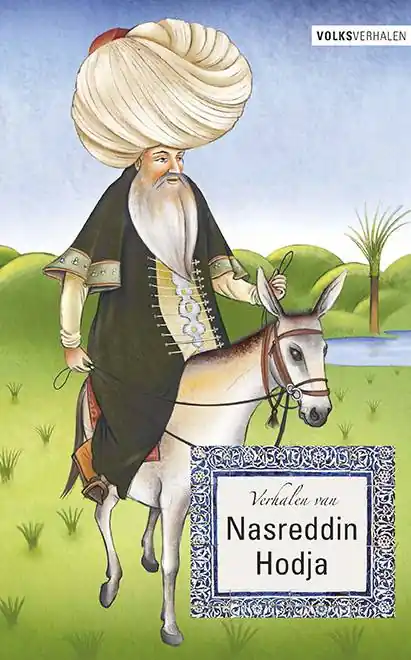 Meest Verkocht Verhalen van Nasreddin Hodja / Druk 2