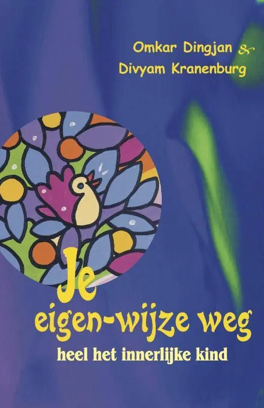 Je eigen-wijze weg / Druk 4 (Heruitgave) Lage Kosten