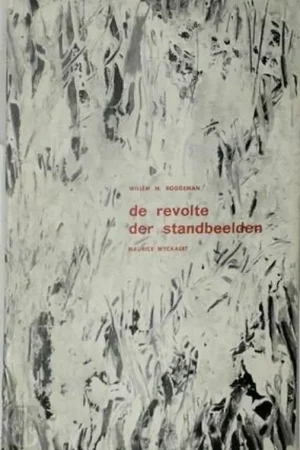 Direct Beschikbaar De revolte der standbeelden - Willem M. Roggeman, Maurice Wyckaert