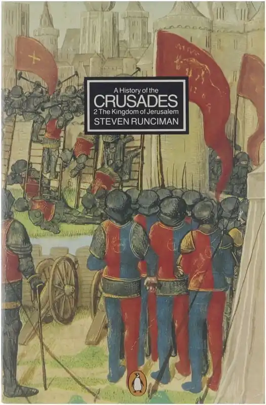 The Kingdom of Jerusalem ( A history of Crusades 2 ) - Sir Steven Runciman Betaalbaar