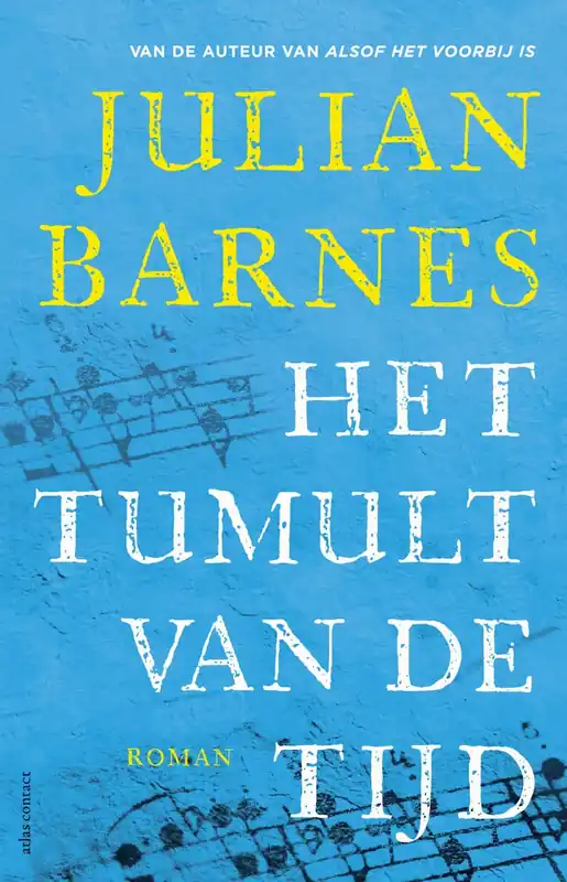 Het tumult van de tijd - Julian Barnes; Ronald Vlek Dagaanbieding