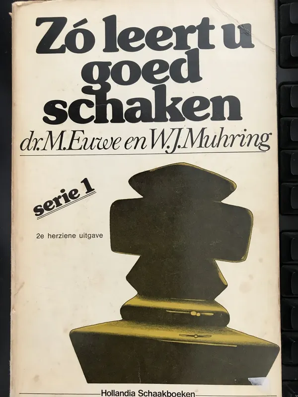 Nu Kopen Zo leert u goed schaken - M.Euwe en W.J.Muhring