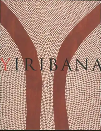 Yiribana - Margo Neale Bestseller