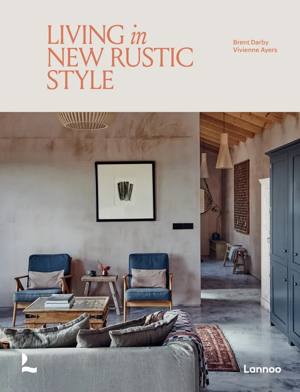 Gereduceerde Prijs Living in new rustic style - Vivienne Ayers