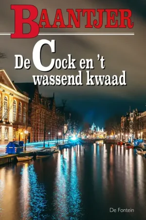 De Cock en 't wassend kwaad - A.C. Baantjer Hete Deal