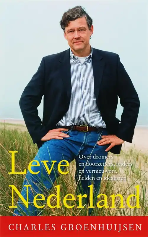 Betaalbaar Leve Nederland - Ch. Groenhuijsen