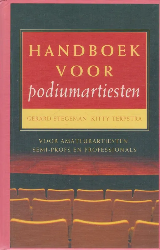 Hete Deal Handboek voor podiumartiesten - G. Stegeman; K. Terpstra