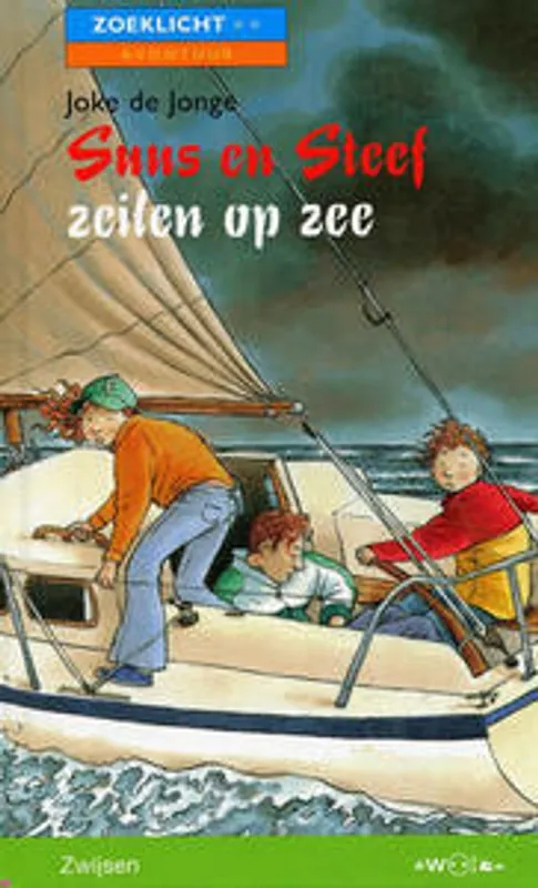 Suus en Steef zeilen op zee - Joke de Jonge Alleen Vandaag