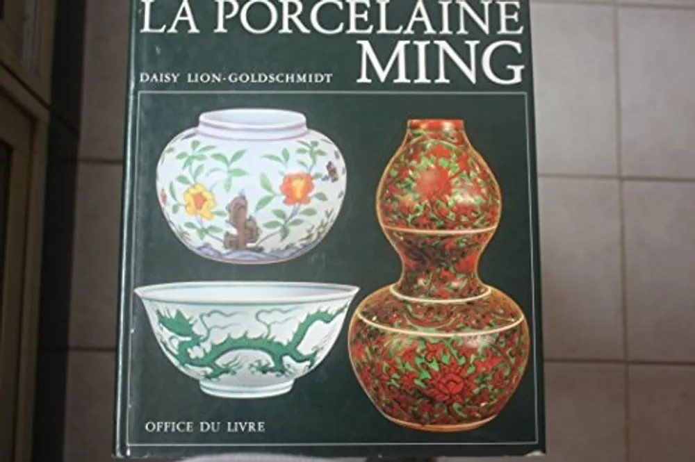 Ming Porcelain - Daisy Lion-Goldschmidt Bestseller