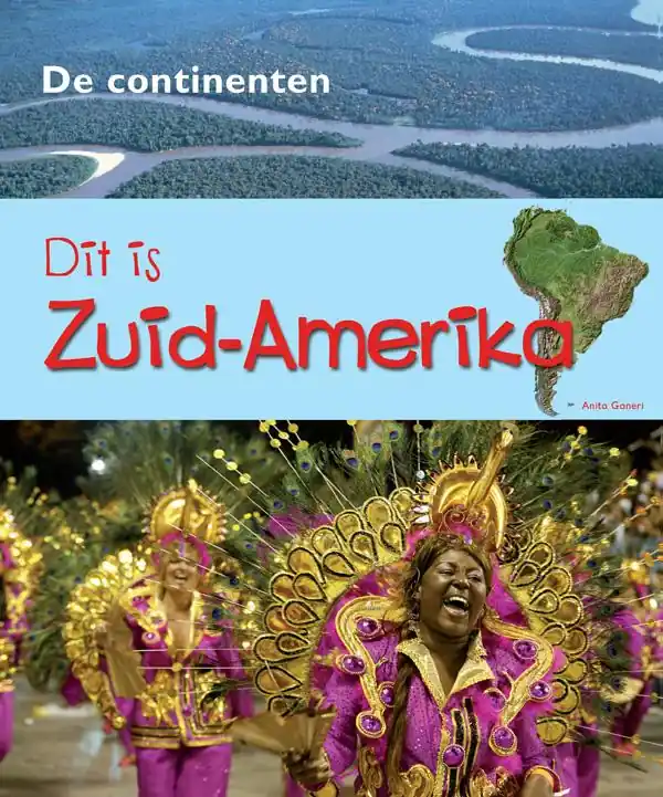 Op = Op Dit is Zuid-Amerika - Anita Ganeri
