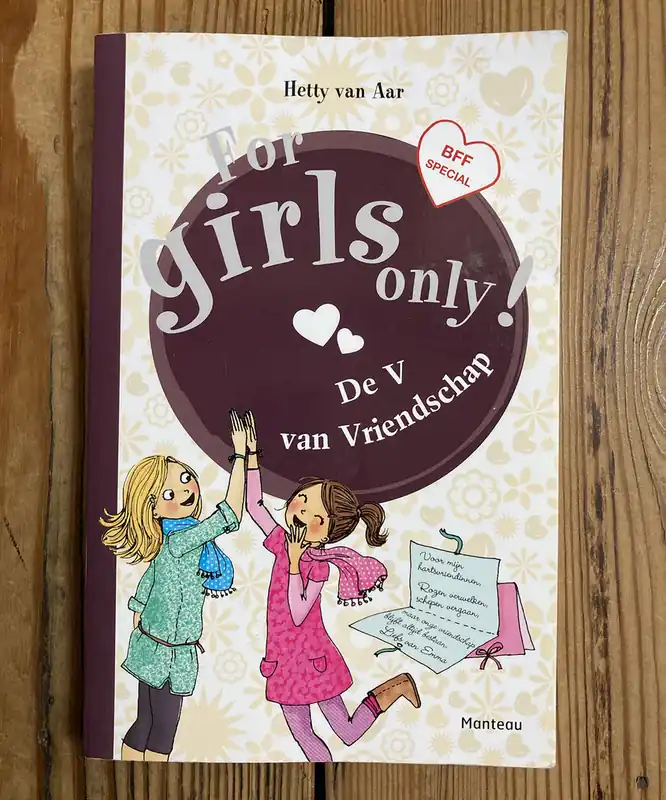For girls only. De v van vriendschap - Hetty van Aar Rechtstreeks Van De Fabrikant
