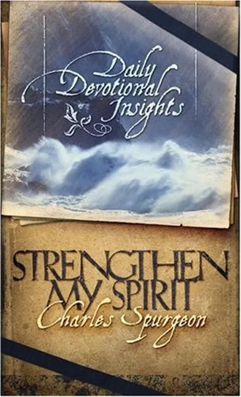 Beste Prijs Strengthen My Spirit Daily Devotional Insights from the Writings of Charles Spurgeon - Charles Haddon Spurgeon