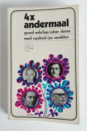 4 x andermaal - Walschap Gerard - Daisne Johan - Ruyslinck Ward - Vandeloo Jos Hete Deal