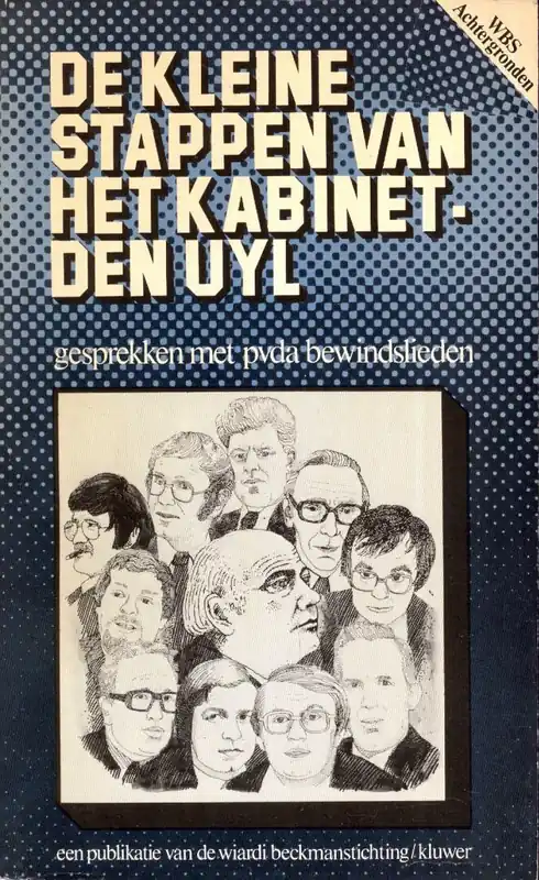Must-Have De kleine stappen van het kabinet den Uyl - Wouter Gortzak