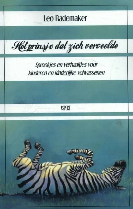 Voordeelprijs Het prinsje dat zich verveelde - Leo Rademaker