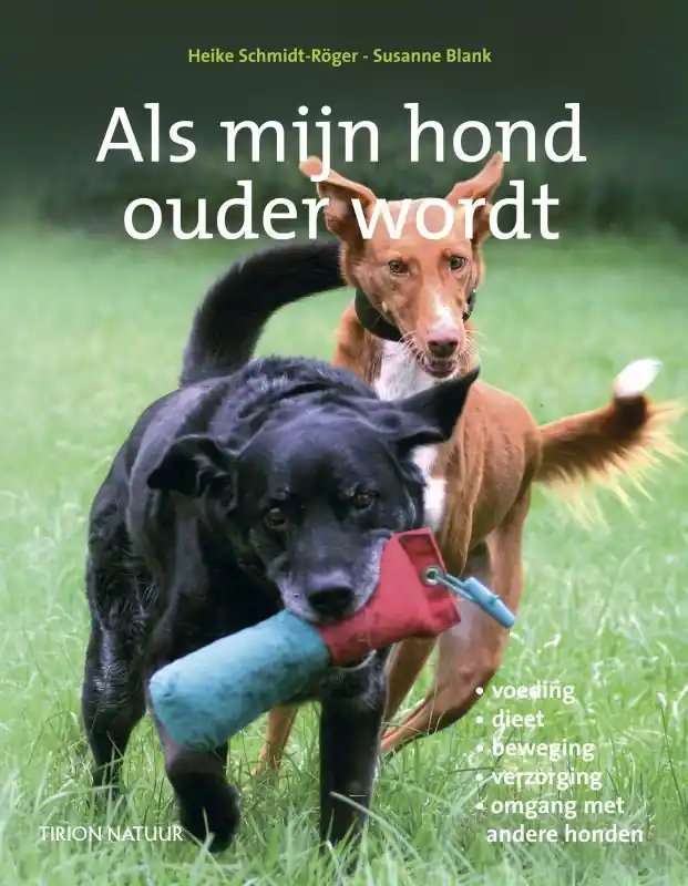Hoge Kwaliteit Als mijn hond ouder wordt - H. Schmidt-Roger; S. Blank