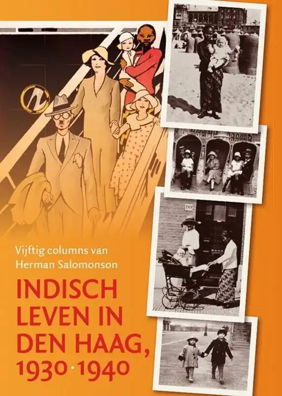 Beste Prijs Indisch leven in Den Haag, 1930-1940 - Gerard Termorshuizen; Coen van 't Veer