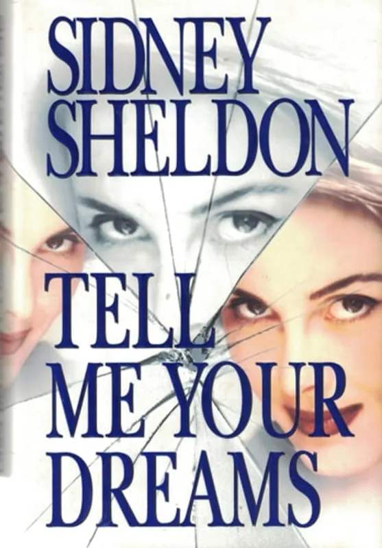 Tell Me Your Dreams - Sidney Sheldon Op = Op