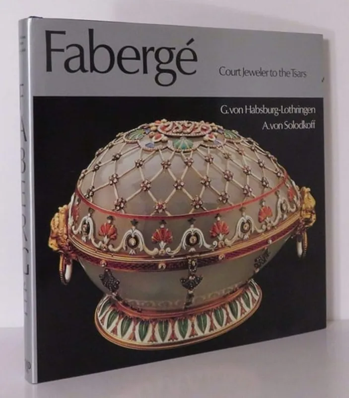 Fabergé, Court Jeweler to the Tsars - Géza von Habsburg-Lothringen Beste Prijs
