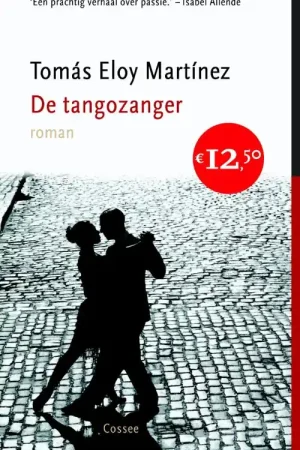 Aanbieding De tangozanger - Tomas Eloy Martinez